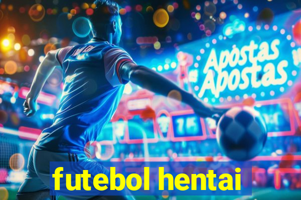 futebol hentai